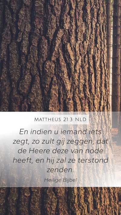 Mattheüs 21:3 NLD Bible Verse Image