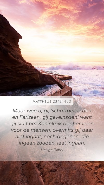Mattheüs 23:13 NLD Bible Verse Image