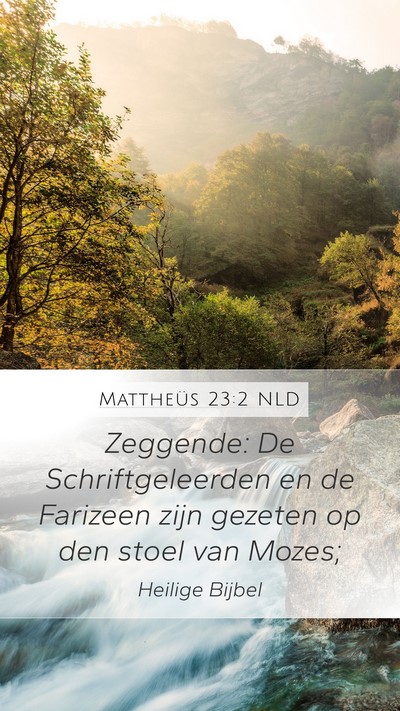 Mattheüs 23:2 NLD Bible Verse Image