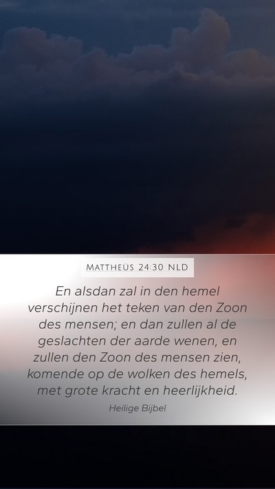 Mattheüs 24:30 NLD Bible Verse Image