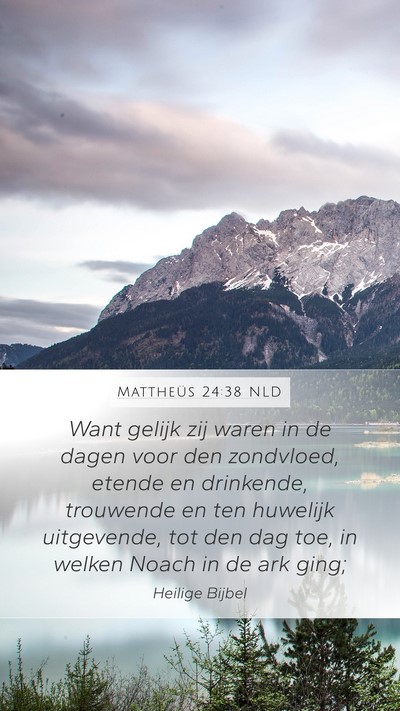 Mattheüs 24:38 NLD Bible Verse Image