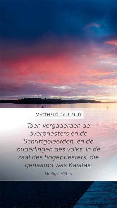 Mattheüs 26:3 NLD Bible Verse Image