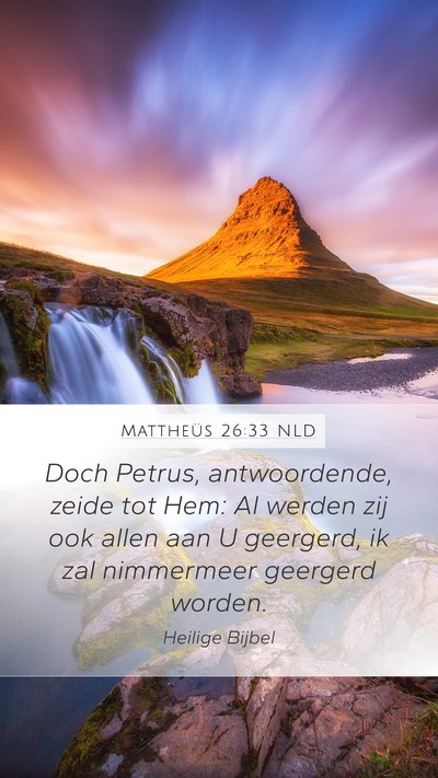 Mattheüs 26:33 NLD Bible Verse Image