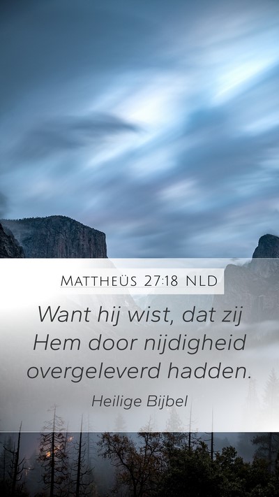 Mattheüs 27:18 NLD Bible Verse Image