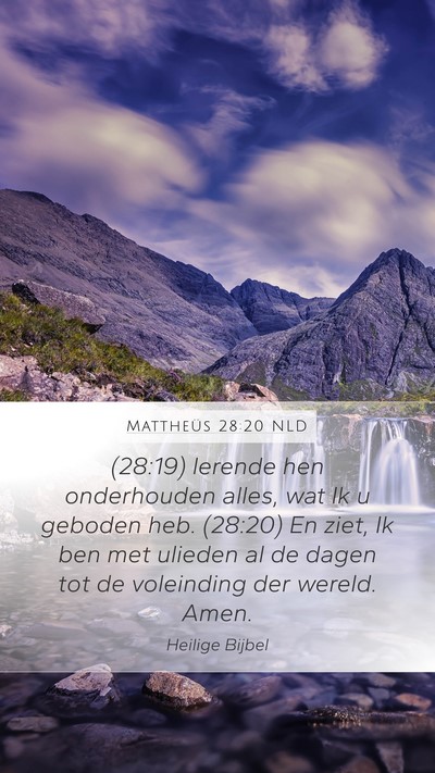 Mattheüs 28:20 NLD Bible Verse Image