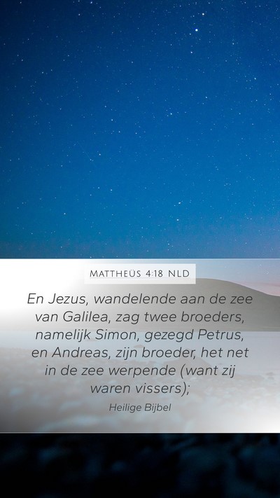 Mattheüs 4:18 NLD Bible Verse Image