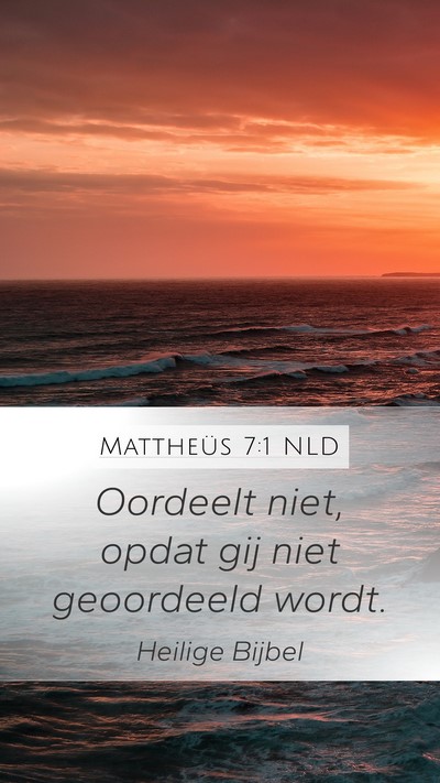 Mattheüs 7:1 NLD Bible Verse Image