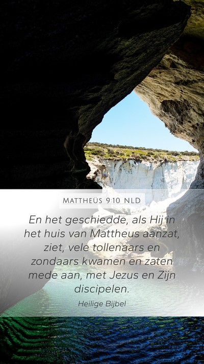 Mattheüs 9:10 NLD Bible Verse Image