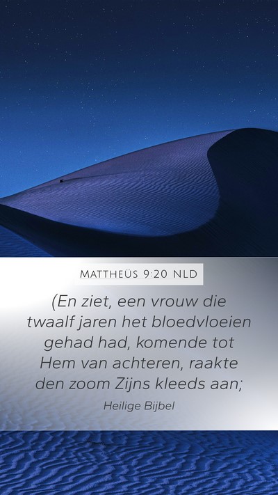 Mattheüs 9:20 NLD Bible Verse Image