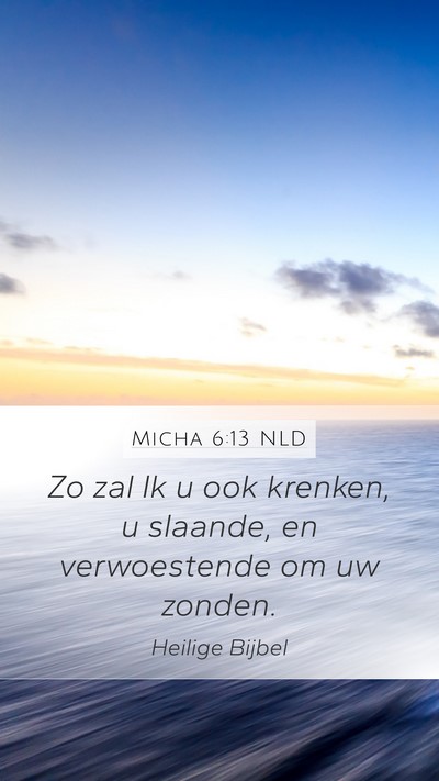 Micha 6:13 NLD Bible Verse Image
