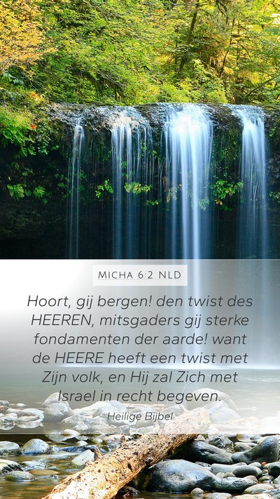 Micha 6:2 NLD Bible Verse Image