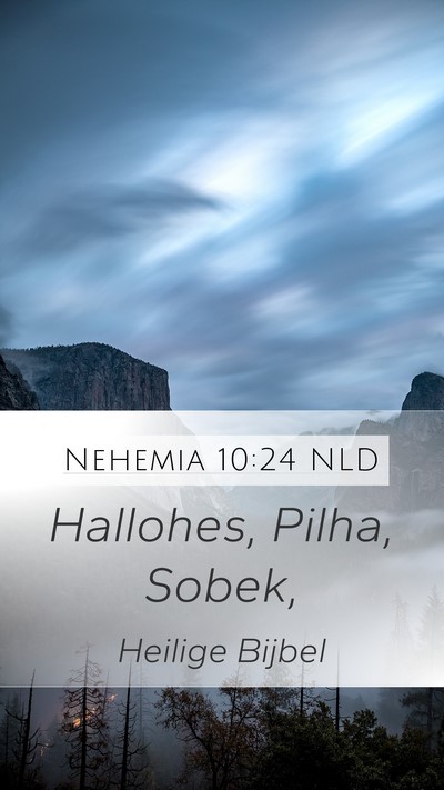 Nehemia 10:24 NLD Mobile Phone Wallpaper - Hallohes, Pilha, - Mobile Bible Verse Wallpaper