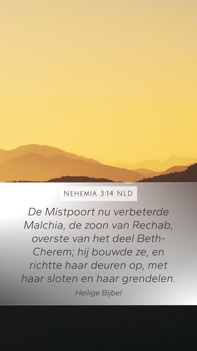 Nehemia 3:14 NLD Bible Verse Image