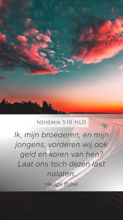 Nehemia 5:10 NLD Bible Verse Image