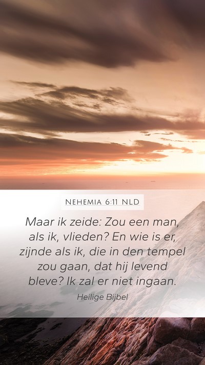 Nehemia 6:11 NLD Bible Verse Image