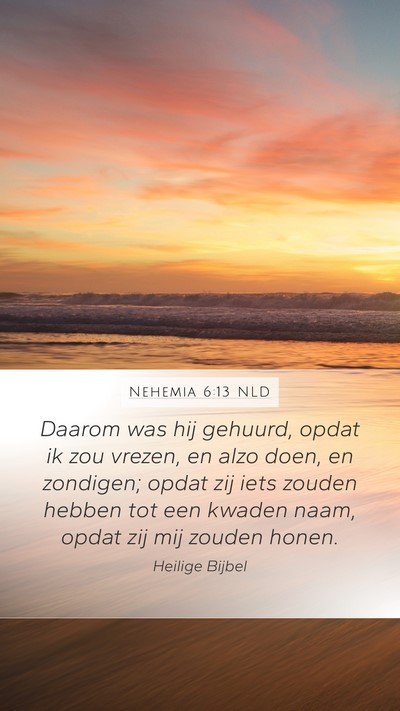 Nehemia 6:13 NLD Bible Verse Image