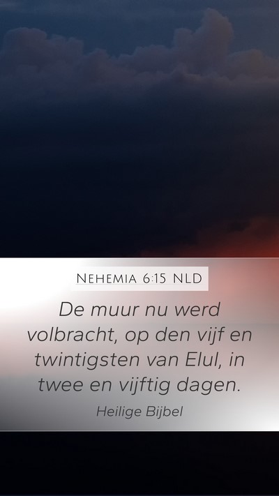 Nehemia 6:15 NLD Bible Verse Image