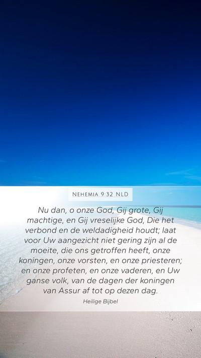 Nehemia 9:32 NLD Bible Verse Image