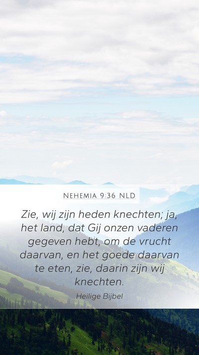 Nehemia 9:36 NLD Bible Verse Image