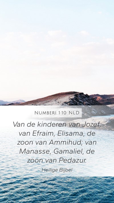 Numberi 1:10 NLD Mobile Phone Wallpaper - Van de kinderen van Jozef: van Efraim, Elisama, - Mobile Bible Verse Wallpaper