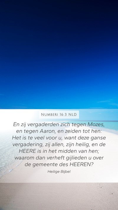 Numberi 16:3 NLD Bible Verse Image
