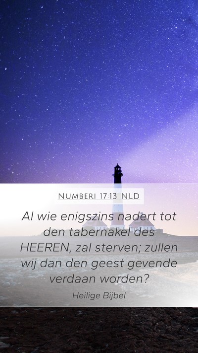 Numberi 17:13 NLD Bible Verse Image