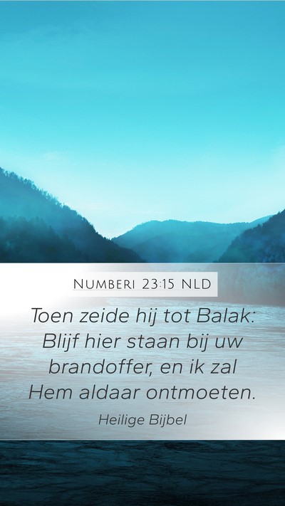 Numberi 23:15 NLD Bible Verse Image