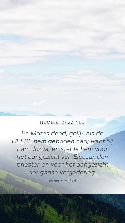 Numberi 27:22 NLD Mobile Phone Wallpaper - En Mozes deed, gelijk als de HEERE hem geboden - Mobile Bible Verse Wallpaper