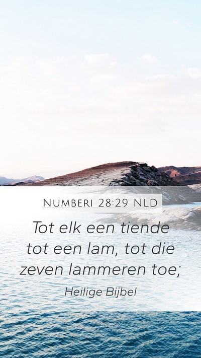 Numberi 28:29 NLD Mobile Phone Wallpaper - Tot elk een tiende tot een lam, tot die zeven - Mobile Bible Verse Wallpaper