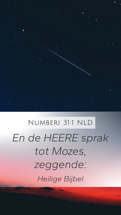 Numberi 31:1 NLD Mobile Phone Wallpaper - En de HEERE sprak tot Mozes, - Mobile Bible Verse Wallpaper