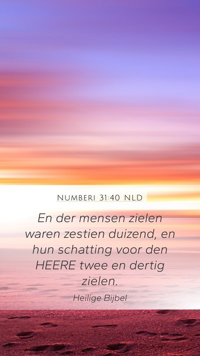 Numberi 31:40 NLD Mobile Phone Wallpaper - En der mensen zielen waren zestien duizend, en - Mobile Bible Verse Wallpaper