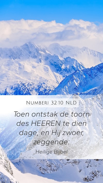 Numberi 32:10 NLD Mobile Phone Wallpaper - Toen ontstak de toorn des HEEREN te dien dage, en - Mobile Bible Verse Wallpaper