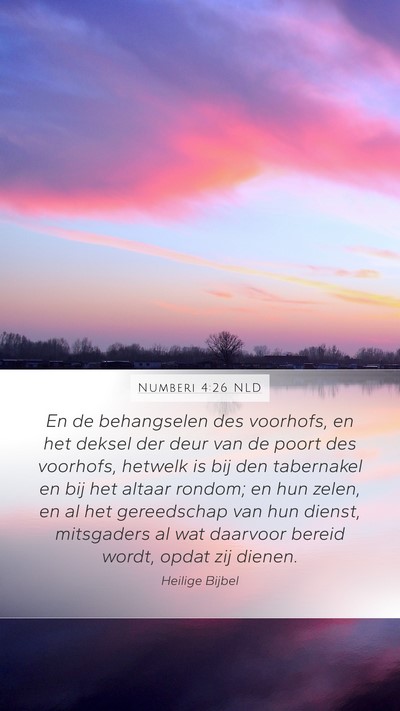 Numberi 4:26 NLD Mobile Phone Wallpaper - En de behangselen des voorhofs, en het deksel der - Mobile Bible Verse Wallpaper