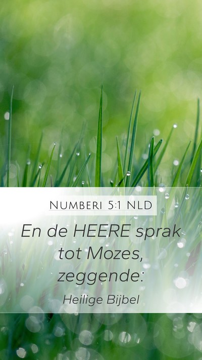 Numberi 5:1 NLD Mobile Phone Wallpaper - En de HEERE sprak tot Mozes, - Mobile Bible Verse Wallpaper