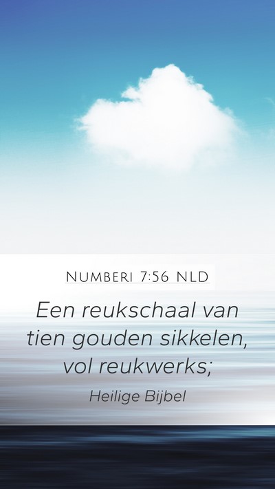 Numberi 7:56 NLD Mobile Phone Wallpaper - Een reukschaal van tien gouden sikkelen, vol - Mobile Bible Verse Wallpaper