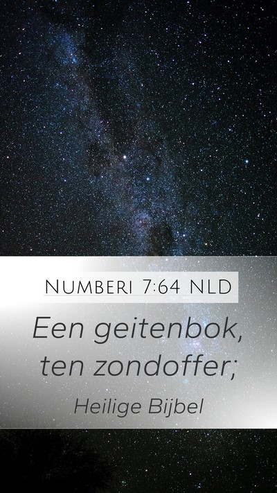 Numberi 7:64 NLD Mobile Phone Wallpaper - Een geitenbok, ten - Mobile Bible Verse Wallpaper