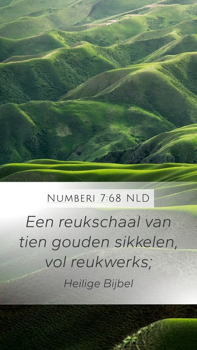 Numberi 7:68 NLD Mobile Phone Wallpaper - Een reukschaal van tien gouden sikkelen, vol - Mobile Bible Verse Wallpaper