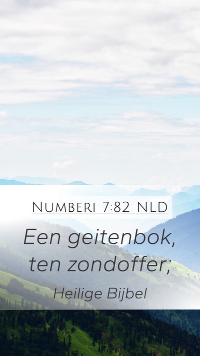 Numberi 7:82 NLD Mobile Phone Wallpaper - Een geitenbok, ten - Mobile Bible Verse Wallpaper