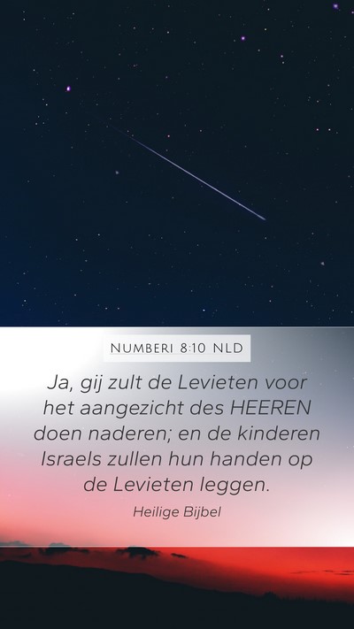 Numberi 8:10 NLD Mobile Phone Wallpaper - Ja, gij zult de Levieten voor het aangezicht des - Mobile Bible Verse Wallpaper