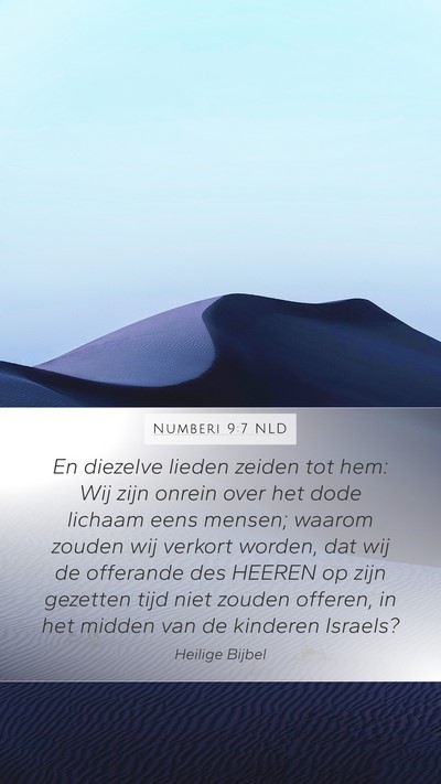 Numberi 9:7 NLD Mobile Phone Wallpaper - En diezelve lieden zeiden tot hem: Wij zijn - Mobile Bible Verse Wallpaper