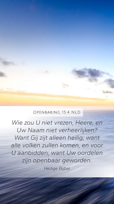 Openbaring 15:4 NLD Bible Verse Image
