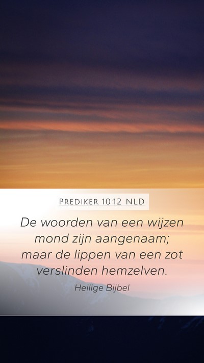 Prediker 10:12 NLD Bible Verse Image