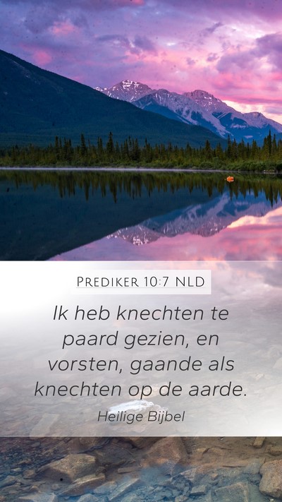 Prediker 10:7 NLD Mobile Phone Wallpaper - Ik heb knechten te paard gezien, en vorsten, - Mobile Bible Verse Wallpaper