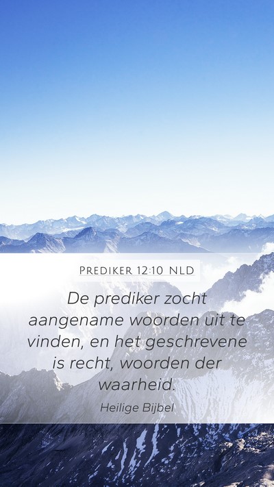 Prediker 12:10 NLD Bible Verse Image