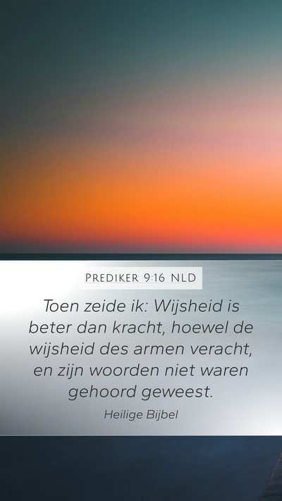 Prediker 9:16 NLD Bible Verse Image