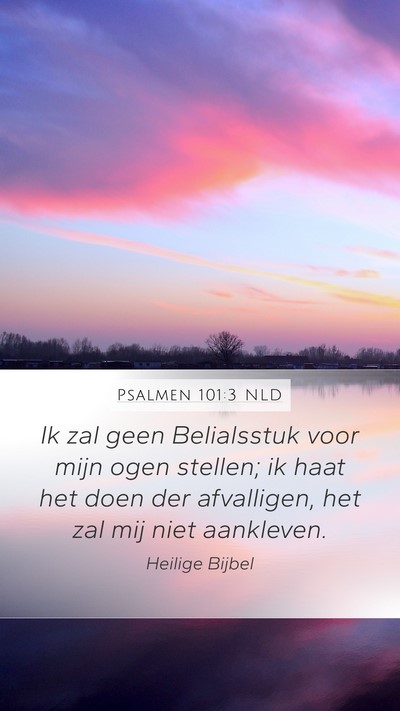 Psalmen 101:3 NLD Bible Verse Image