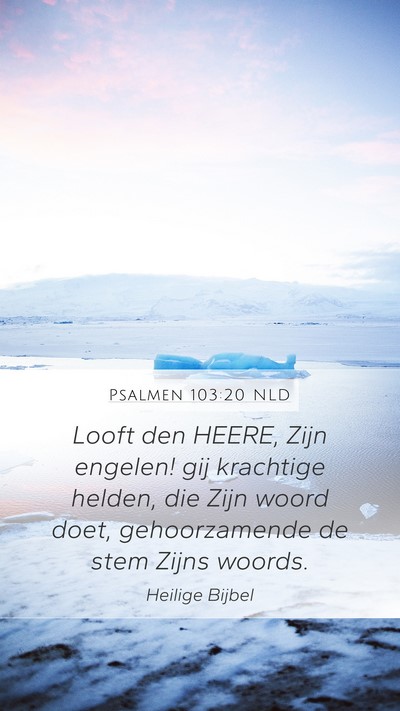 Psalmen 103:20 NLD Bible Verse Image