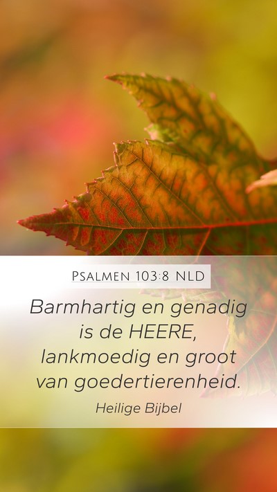 Psalmen 103:8 NLD Bible Verse Image