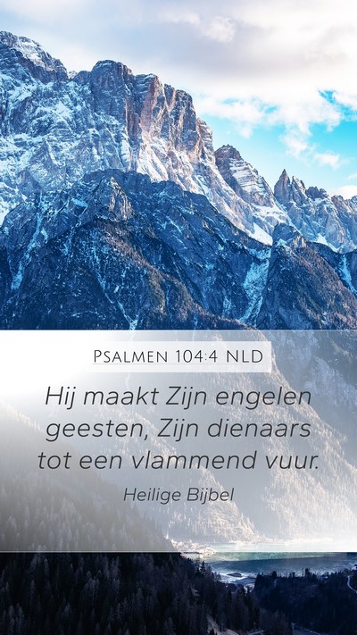 Psalmen 104:4 NLD Bible Verse Image