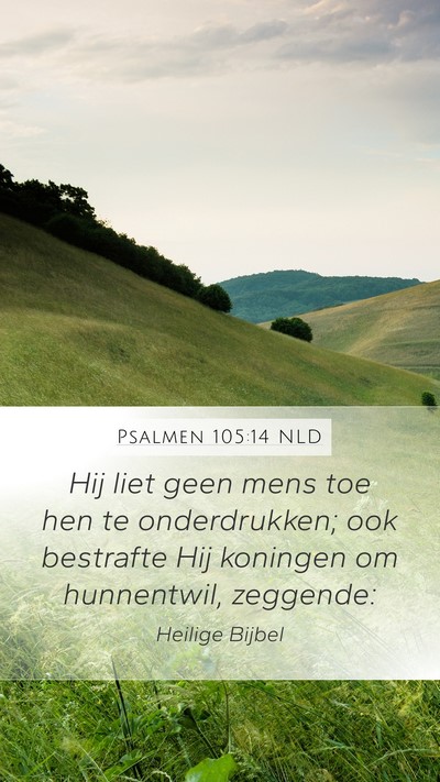 Psalmen 105:14 NLD Bible Verse Image